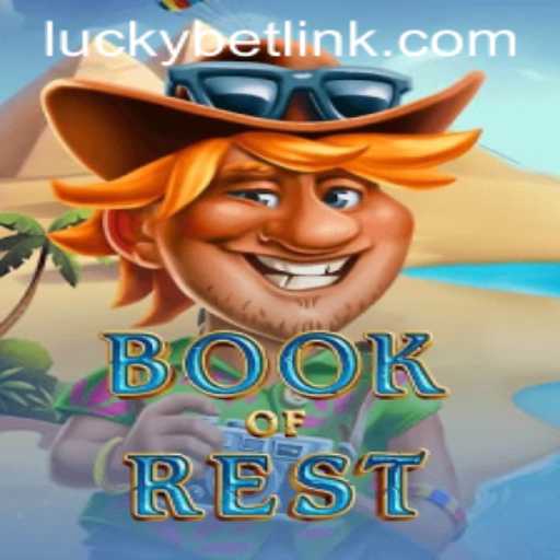 Unraveling the Mysteries of BookofRest: An Engaging Dive into the World of LuckyBet