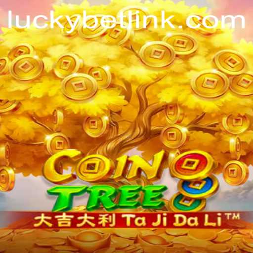 Explore the Exciting World of CoinTree: A Game of Strategy and Luck with LuckyBet