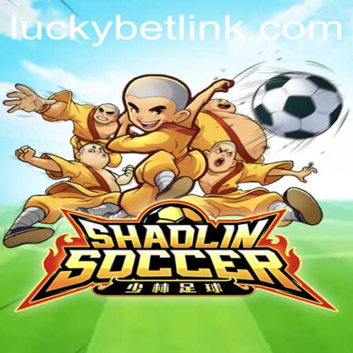 The Exciting Game of ShaolinSoccer and LuckyBet Opportunities