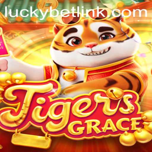 Exploring the Exciting World of TigersGrace and LuckyBet