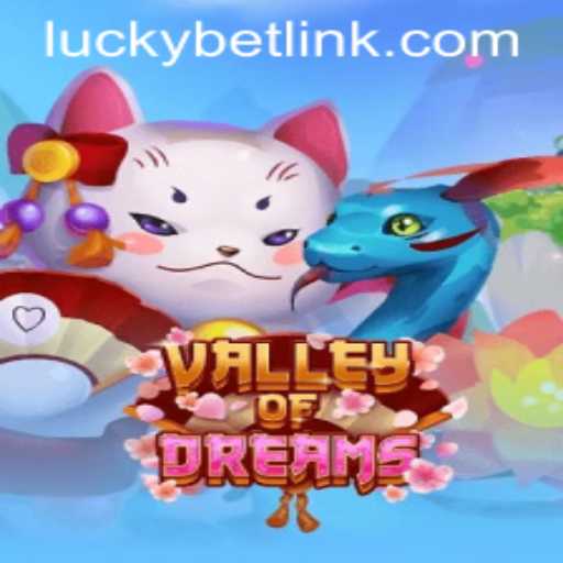 Unveiling the Enchantment: ValleyofDreams Casino Game and the Allure of LuckyBet