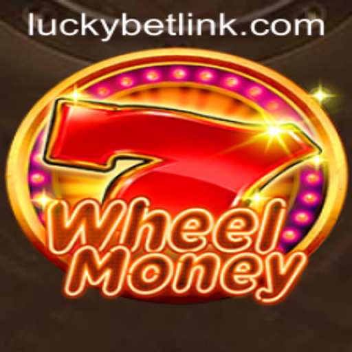 Discover the Excitement of WheelMoney and the Thrills of LuckyBet