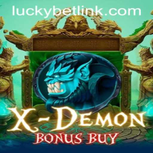 Discover the Thrills of XDemonBonusBuy with LuckyBet